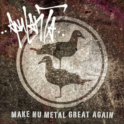 Apulanta : Make Nu Metal Great Again